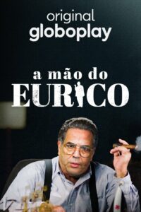 A Mão do Eurico: Season 1