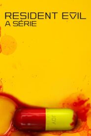 Resident Evil: A Série: Season 1