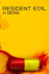 Resident Evil: A Série: Season 1