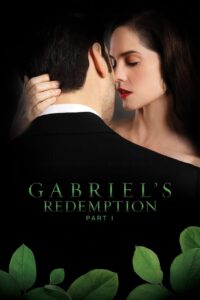 A Redenção de Gabriel: Part I