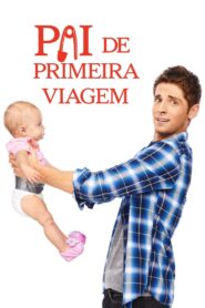 Pai de Primeira Viagem: Season 1