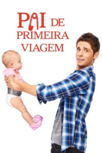Pai de Primeira Viagem: Season 1