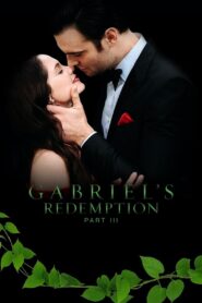 A Redenção de Gabriel: Part III