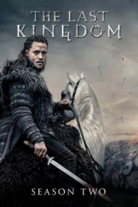 The Last Kingdom: Season 2