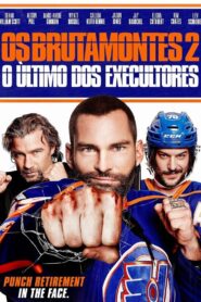 Os Brutamontes 2: Último dos Executores